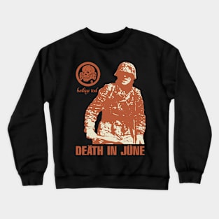 Death in June Heilige Tod Crewneck Sweatshirt